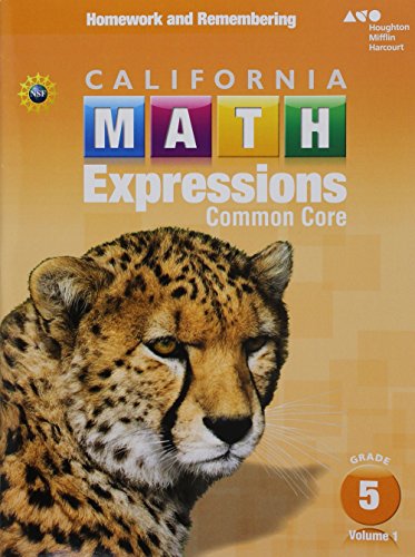 California Math Expressions Homework and Remembering Workbook, Volume 1 Grade 5