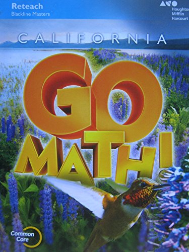 Houghton Mifflin Harcourt Go Math! California Reteach Workbook Blackline MastersGrade 4