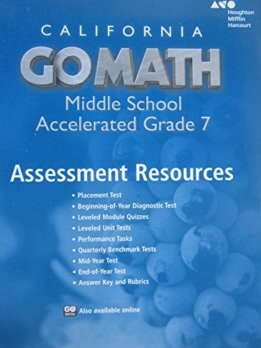 Holt McDougal Go Math! California Assessment Resource with Answers Accelerated 7