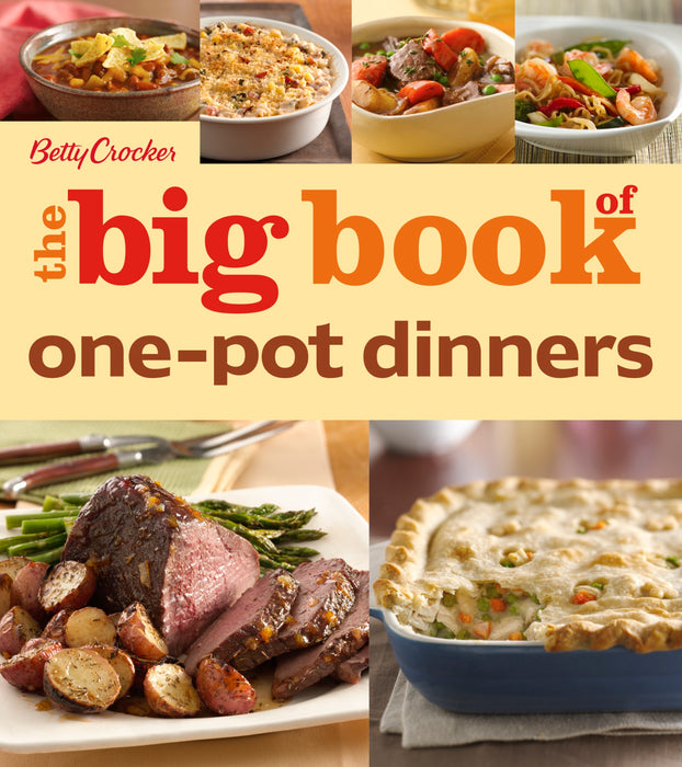 Betty Crocker The Big Book Of One-Pot Dinners