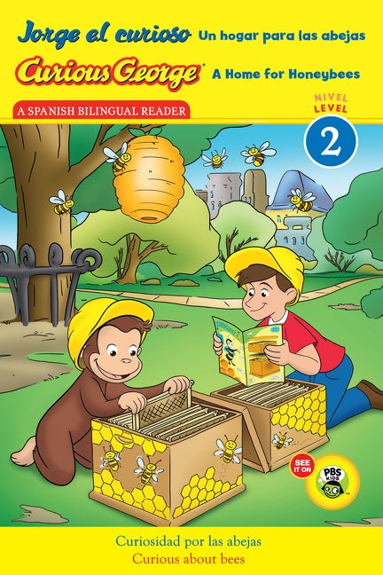 Curious George: A Home for Honeybees/Jorge el curioso Un hogar para las abejas: Bilingual English-Spanish