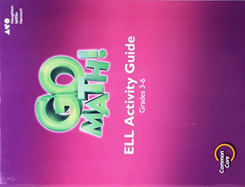 Go Math! English Language Learners Activity Guide for Teacher Grades 3-6