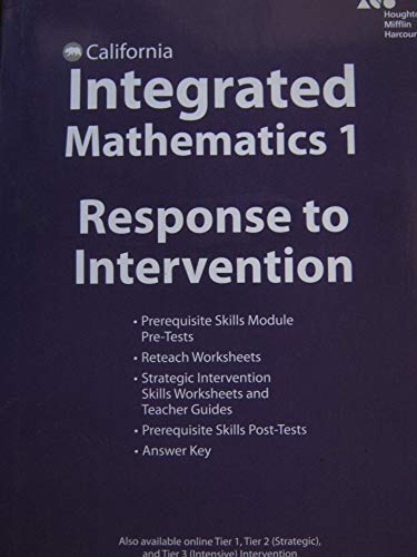 CALIFORNIA INTTED MATHEMATICS 1 - RESPONSE TO INTERVENTION [Paperback] HOUGHTON MIFFLIN HARCOURT