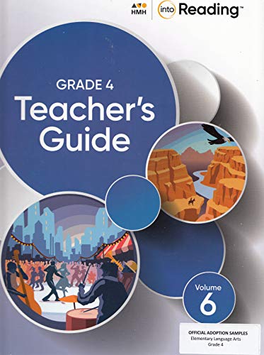 2020 Into Reading Teacher's Guide Volume 6 V1 Grade 4