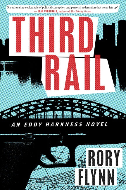 Third Rail: An Eddy Harkness Novel
