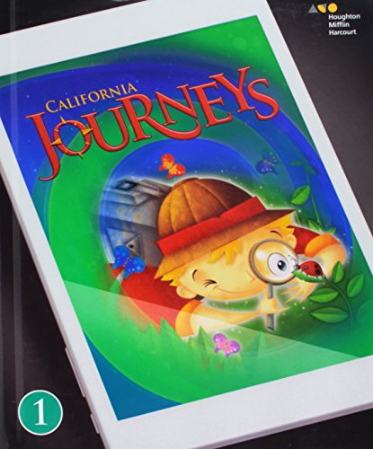 Journeys California Student Edition, Volume 3 Grade 1 2017