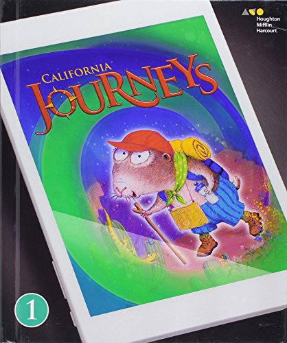 Journeys California Student Edition, Volume 4 Grade 1 2017