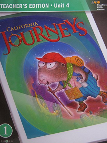 Journeys California Teacher's Edition, Volume 4 Grade 1 2017