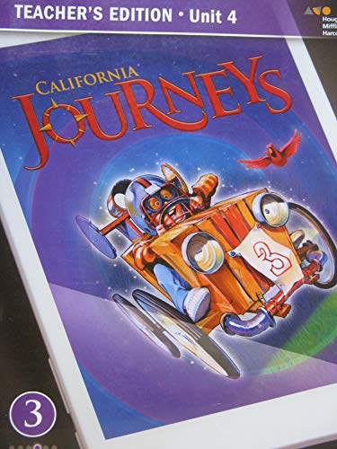 Journeys California Teacher's Edition, Volume 4 Grade 3 2017
