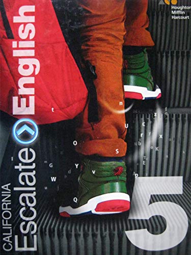 Houghton Mifflin Harcourt Escalate English California Student Edition Grade 5 2017