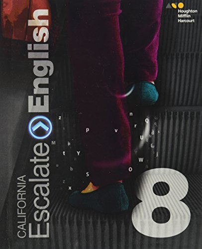 Houghton Mifflin Harcourt Escalate English California Student Edition Grade 8 2017