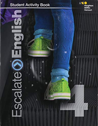 Houghton Mifflin Harcourt Escalate English California Student ActivityBook Grade 4