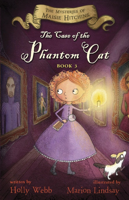 The Case of the Phantom Cat: The Mysteries of Maisie Hitchins Book 3