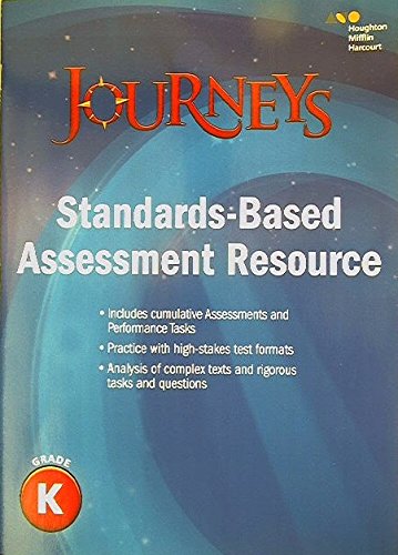 Journeys Standards-Based Assessment Resource Grade K