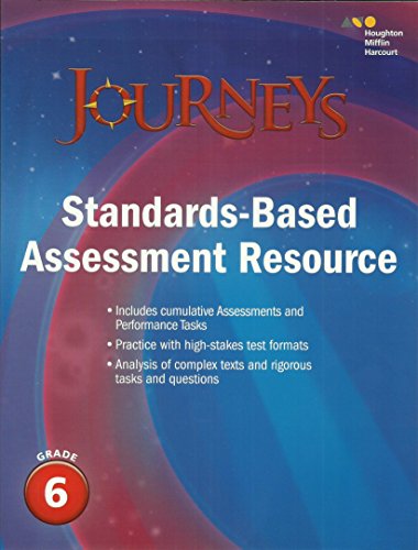 Journeys Standards-Based Assessment Resource Grade 6