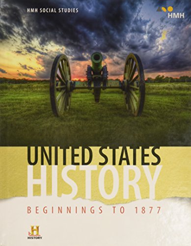 2018 United States History: Beginnings to 1877 Student Edition