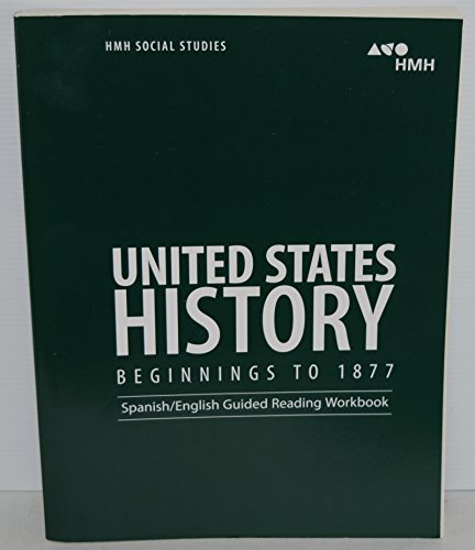 United States History: Beginnings to 1877 English/Spanish Guided ReadingWorkbook