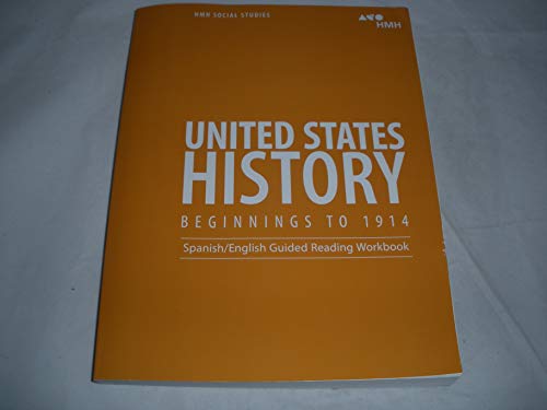 United States History: Beginnings to 1914 English/Spanish Guided ReadingWorkbook