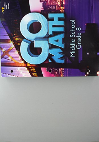 2016 Go Math! (StA) Student Interactive Worktext Grade 8