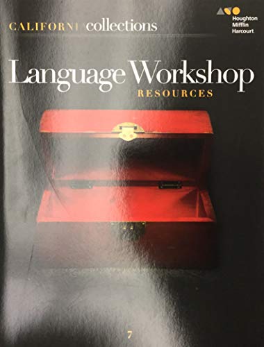 Collections California Language Workshop Resources Grade 7