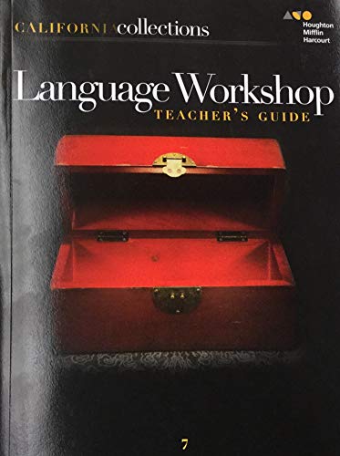Collections California Language Workshop Teacher's Guide Grade 7