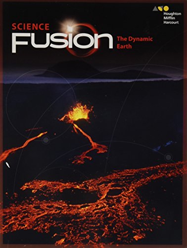ScienceFusion Student Edition Interactive Worktext Module E Module E: The Dynamic Earth 2017
