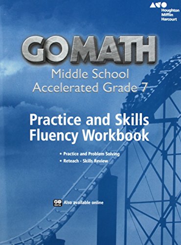 Go Math! Practice Fluency Workbook Accelerated 7