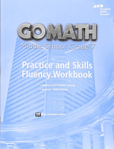 Go Math! Practice Fluency Workbook Grade 7