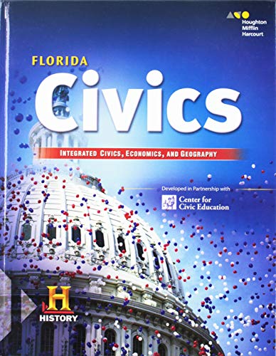 HMH Social Studies: Civics in Practice Integrated: Civics, Econ, & Geography Florida Student Edition 2018