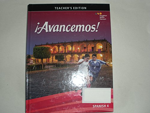 2018 Â¡Avancemos! Teacher Edition Level 4