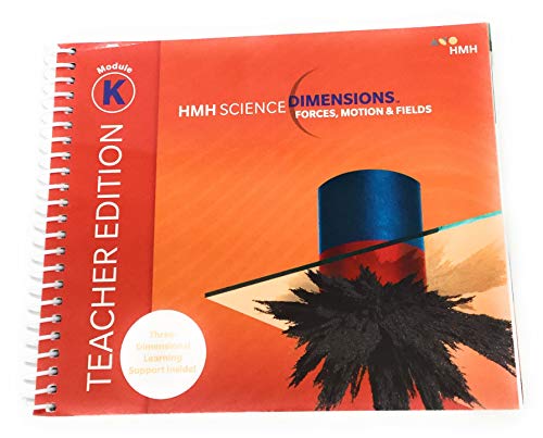 2018 Science Dimensions Teacher Edition Module K Grades 6-8 Forces, Motion, andFields