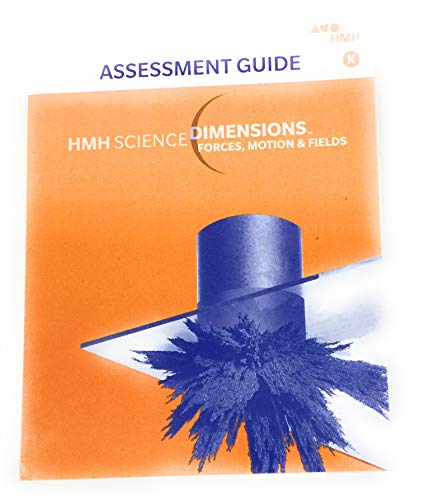 Science Dimensions Assessment Guide Module K Grades 6-8 Forces, Motion, andFields