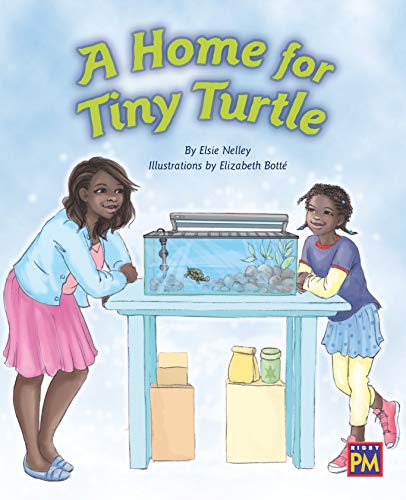 PM Leveled Reader Orange Level 15 A Home for Tiny Turtle
