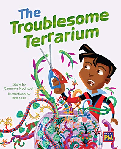PM Leveled Reader Silver Level 24 The Troublesome Terrarium