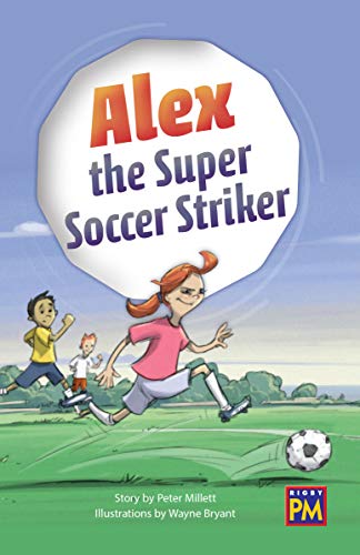 PM Leveled Reader Emerald Level 25 Alex the Super Soccer Striker