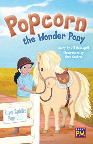 PM Leveled Reader Emerald Level 25 Popcorn the Wonder Pony