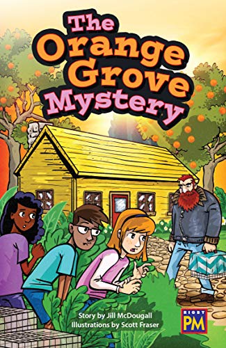 PM Leveled Reader Ruby Level 27 The Orange Grove Mystery