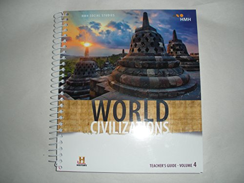 2018 World History; World Civilizations Teacher Guide Volume 4