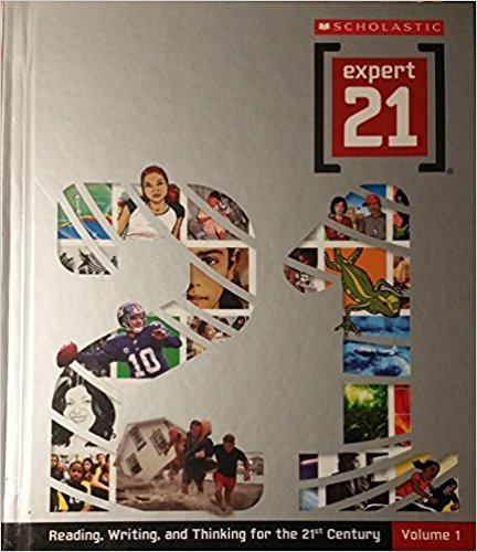 Expert 21, 21Book, Course II, Volume 1, Reading, Writing, and Thinking for the 21st Century [Hardcover] Scholastic Inc.