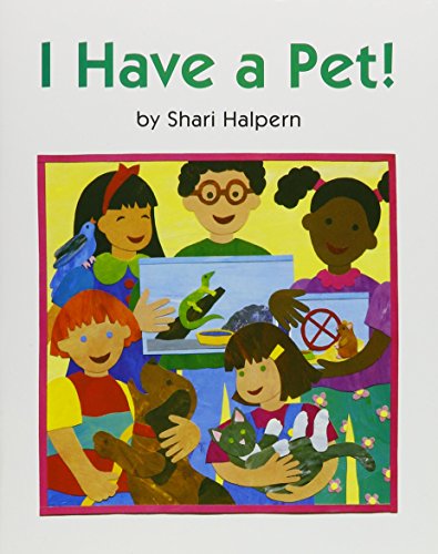 Houghton Mifflin Harcourt Journeys Read Aloud Grade K I Have a Pet!