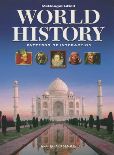 World History: Patterns of Interaction [Hardcover] Roger B. Beck; Linda Black; Larry S. Krieger; Phillip C. Naylor and Dahia Ibo Shabaka