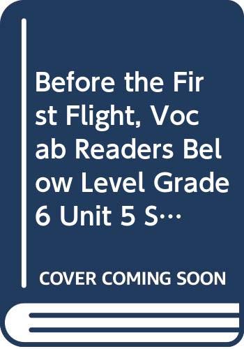 Journeys Vocabulary Readers Individual Titles Set (6 copies each) Level UBefore the First Flight
