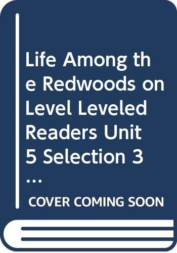 Journeys Leveled Readers Individual Titles Set (6 copies each) Level S LifeAmong the Redwoods