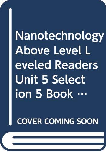 Journeys Leveled Readers Individual Titles Set (6 copies each) Level ZNanotechnology