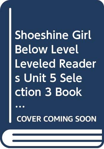 Journeys Leveled Readers Individual Titles Set (6 copies each) Level SShoeshine Girl