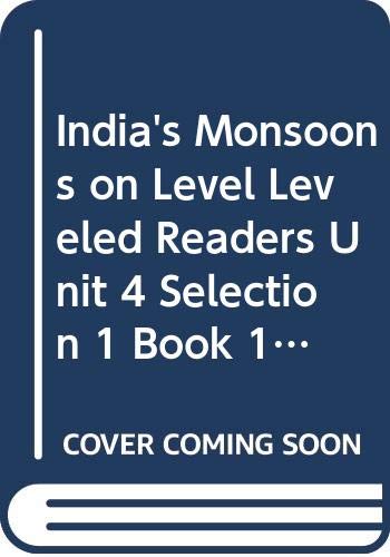 Journeys Leveled Readers Individual Titles Set (6 copies each) Level X Level XIndia's Monsoons