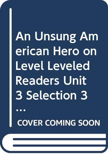 Journeys Leveled Readers Individual Titles Set (6 copies each) Level U AnUnsung American Hero
