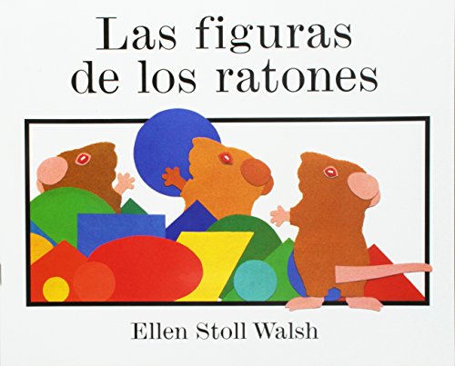 Senderos EstÃ¡ndares Comunes Little Big Book Grade K Las figuras de los ratones(Unit 2, Book 10)