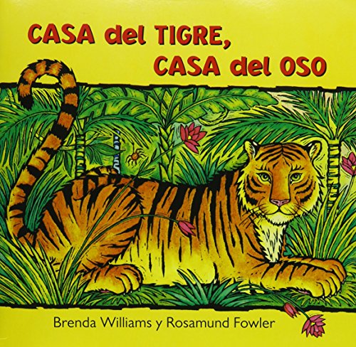 Senderos EstÃ¡ndares Comunes Read Aloud Grade K Casa del tigre, casa del oso (Unit 3, Bood 14)