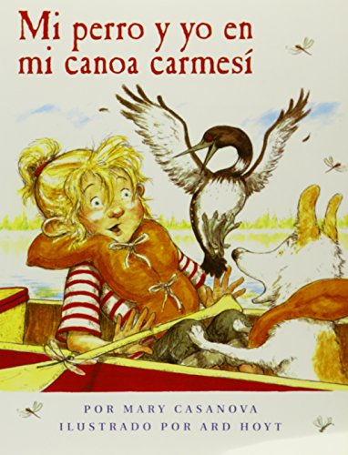 Senderos EstÃ¡ndares Comunes Read Aloud Grade K Mi perro y yo en mi canoa carmesi(Unit 4, Book 18)